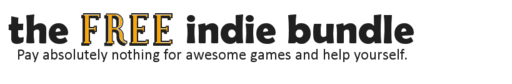 The Free Indie Bundle - Никакого STEAM! The Free Indie Bundle - Никакого STEAM!